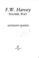 Cover of F.W. Harvey by Anthony Boden