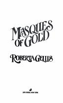 Front cover of Masques of Gold by Roberta Gellis