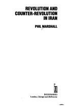 Front cover of Revolution and counter-revolution in Iran by Phil Marshall