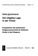 Front cover of Die religiöse Lage in der Türkei by Saliha Scheinhardt