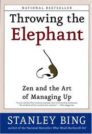 Cover of Throwing the Elephant by Stanley Bing