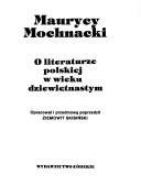 Front cover of O literaturze polskiej w wieku dziewiętnastym by Maurycy Mochnacki