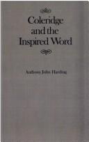 Front cover of Coleridge and the inspired word by Anthony John Harding
