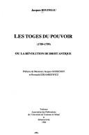Cover of Les toges du pouvoir (1789-1799), ou, La révolution de droit antique by Jacques Bouineau