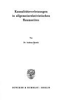 Front cover of Kausalitätsverletzungen in allgemeinrelativistischen Raumzeiten by Andreas Bartels