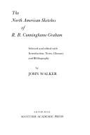 Cover of The North American sketches of R.B. Cunninghame Graham by R. B. Cunninghame Graham