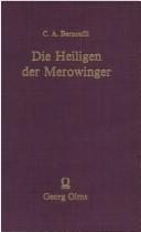 Front cover of Die Heiligen der Merowinger by Carl Albrecht Bernoulli