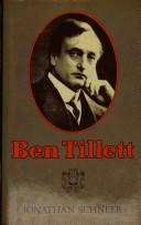 Cover of Ben Tillett by Jonathan Schneer