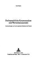 Front cover of Fachsprachliche Korpusanalyse und Wortschatzauswahl by Gerd Sieper