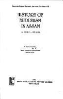 Front cover of History of Buddhism in Assam, c. 300 B.C.-1200 A.D by S. Sasanananda