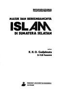 Front cover of Masuk dan berkembangnya Islam di Sumatera Selatan by Sri-Edi Swasono