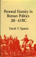Front cover of Personal enmity in Roman politics, 218-43 BC by Epstein, David F.