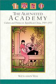 Front cover of The alienated academy by Wen-Hsin Yeh