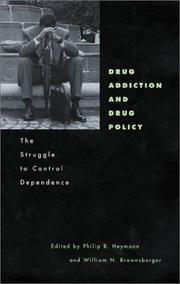 Front cover of Drug Addiction and Drug Policy by David Boyum