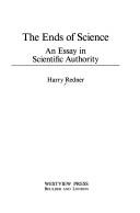 Front cover of The ends of science by Harry Redner