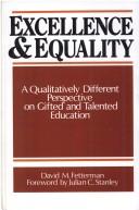 Cover of Excellence and equality by David M. Fetterman