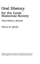 Front cover of Oral history for the local historical society by Willa K. Baum