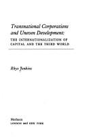Cover of Transnational corporations and uneven development by Rhys Owen Jenkins