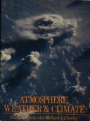 Front cover of Atmosphere, weather, and climate by Roger Graham Barry