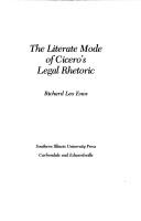 Front cover of The literate mode of Cicero's legal rhetoric by Richard Leo Enos
