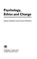 Front cover of Psychology, ethics, and change by Susan Fairbairn