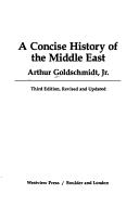 Front cover of A concise history of the Middle East by Arthur Goldschmidt