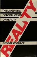 Front cover of The linguistic construction of reality by George William Grace