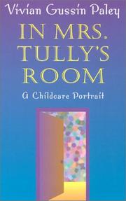 Cover of In Mrs. Tully's Room by Vivian Gussin Paley