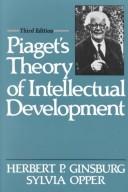 Front cover of Piaget's theory of intellectual development by Herbert Ginsburg