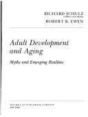 Cover of Adult development and aging by Richard Schulz