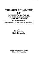 Front cover of The gem ornament of manifold oral instructions by Khenpo Kalu Karma-raṅ-byuṅ-kun-khyab-phrin-las