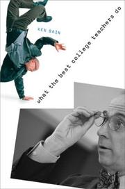Front cover of What the Best College Teachers Do by Ken Bain