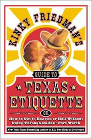 Front cover of Kinky Friedman's Guide to Texas Etiquette by Kinky Friedman