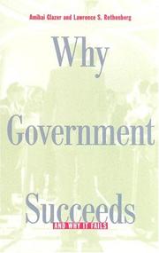 Cover of Why government succeeds and why it fails by Amihai Glazer