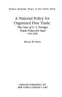 Front cover of A national policy for organized free trade by Michael W. Hodin