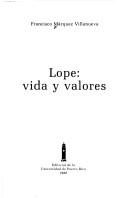 Front cover of Lope--vida y valores by Francisco Márquez Villanueva