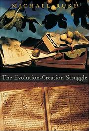 Cover of The evolution-creation struggle by Michael Ruse