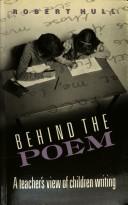 Cover of Behind the poem by Hull, Robert