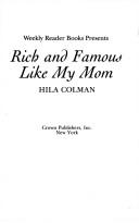 Cover of Rich and famous like my mom by Hila Colman