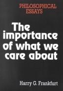 Cover of The importance of what we care about by Harry G. Frankfurt