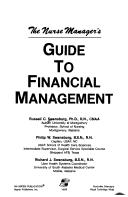 Cover of The nurse manager's guide to financial management / Russell C. Swansburg, Philip W. Swansburg, Richard J. Swansburg by Russell C. Swansburg