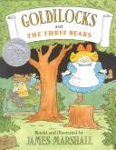Cover of Goldilocks and the three bears by James Marshall