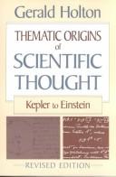 Front cover of Thematic origins of scientific thought by Gerald James Holton