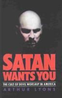 Cover of Satan Wants You by Arthur Lyons