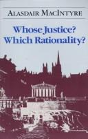 Cover of Whose justice? Which rationality? by Alasdair C. MacIntyre
