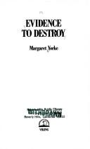 Front cover of Evidence to destroy by Margaret Yorke