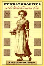 Cover of Hermaphrodites and the medical invention of sex by Alice Domurat Dreger