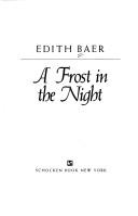 Front cover of A Frost in the Night by Edith Baer