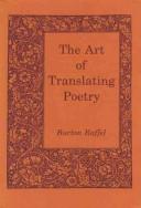 Front cover of The art of translating poetry by Burton Raffel