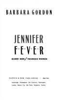 Cover of Jennifer Fever by Barbara Gordon